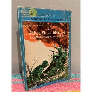 The United States Marines by Montross & Miller 1967 Paperback English